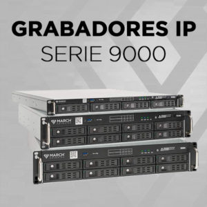 Grabadores IP Serie 9000