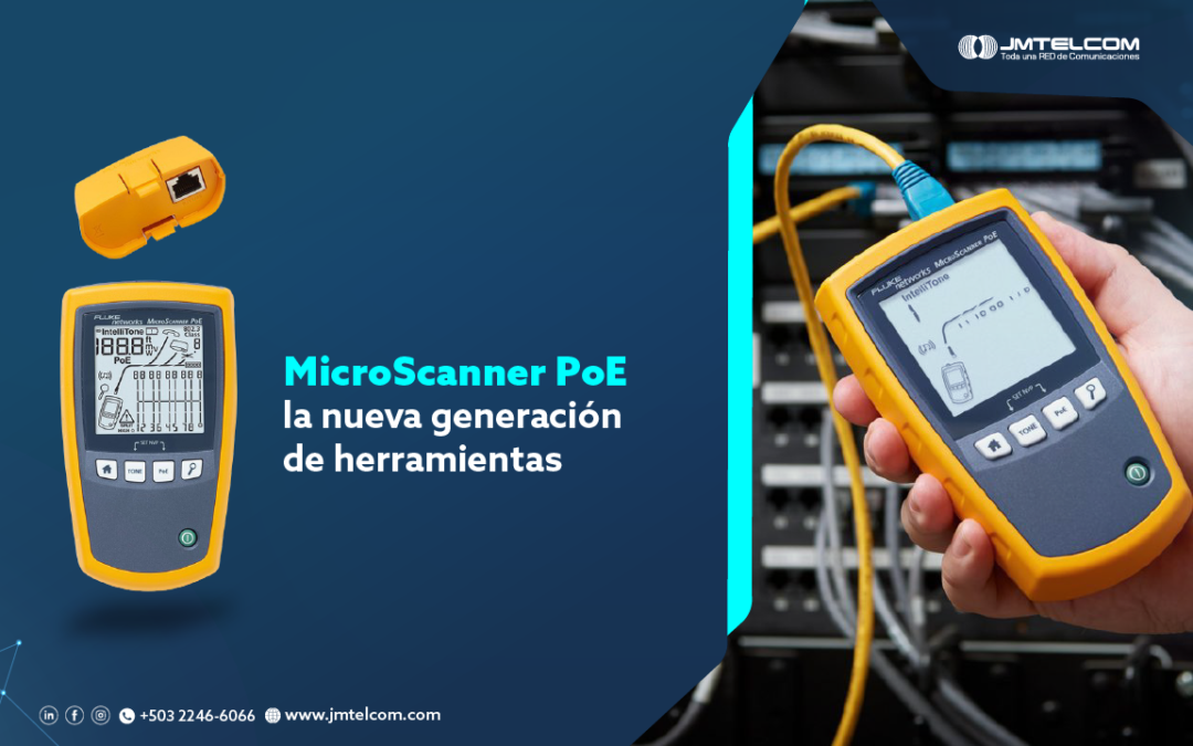 MicroScanner PoE la nueva generación de herramientas